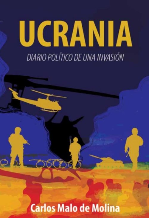 Ucrania, diario político de una invasión